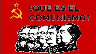 ¿QUÉ ES EL COMUNISMO [upl. by Forrester]