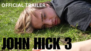 John Hick 3 Official Trailer 2024 [upl. by Ferro]