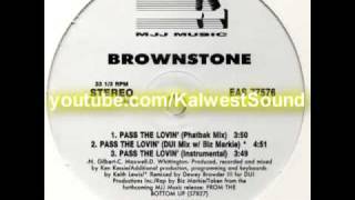 Brownstone  Pass The Lovin Phatbak Mix 1994 [upl. by Engeddi]