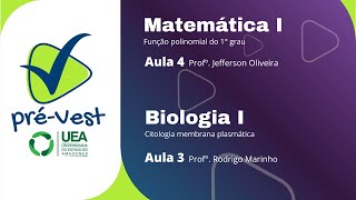 PréVest UEA  Matemática I e Biologia I  18072024 [upl. by Ayortal]