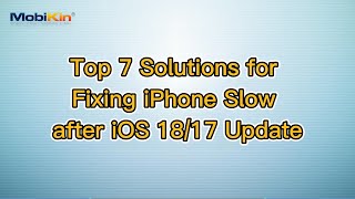 Top 7 Solutions for Fixing iPhone Slow after iOS 1817 Update [upl. by Michelina]