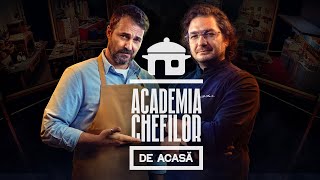 Academia Chefilor de Acasa • Un altfel de show online [upl. by Ahtinak262]