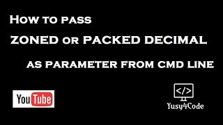 Passing Zoned amp Packed decimal as parameter from Command line [upl. by Iggie970]