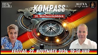 🔵💥LIVE  KOMPASS  16 Wochenrückblick mit Alexa und Stefan💥 [upl. by Daenis]