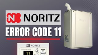 How to Fix Noritz Error Code 11 [upl. by Liliane]