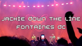 Jackie Down The Line  Fontaines DC Brussels 2024 [upl. by Homere]