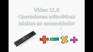 110 Curso Programación de AVR en Ensamblador Operaciones aritméticas básicas [upl. by Monetta]