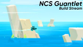 The Forest Vibes BEGIN  Building NCS Gauntlet Entry  LIVE [upl. by Celina]