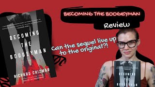 Book Review Richard Chizmars Becoming The Boogeyman  Violet Prynne [upl. by Dowell110]