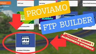 Provo FTP Builder  giorno 1  prima settimana perderepeso tornareinforma zwift [upl. by Rodmur902]