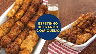 RECEITA DE ESPETINHO DE FRANGO COM QUEIJO EMPANADO MUITO FÁCIL [upl. by Lorenzana]