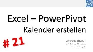 Excel  PowerPivot  21  Kalendertabelle erstellen und verknüpfen [upl. by Pradeep]