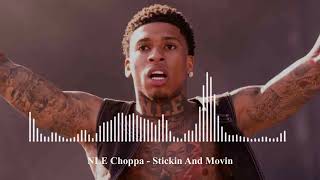 NLE Choppa  Stickin And Movin [upl. by Melc]