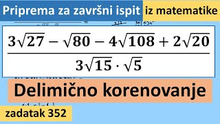 Delimično korenovanje  Priprema za završni ispit iz matematike zadatak 352 [upl. by Hillery]