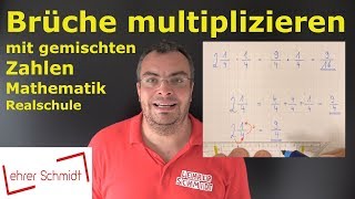 Brüche multiplizieren mit gemischten Zahlen  Mathematik  Bruchrechnung  Lehrerschmidt [upl. by Wilkinson]