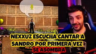 Nexxuz Reacciona a Sandro El Druida Cantando Por Primera vez Quedan Sorprendidos [upl. by Walcoff]