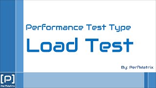 What is Load Test [upl. by Thedric]