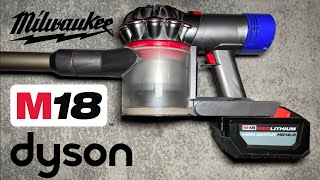 Turn Your Dyson into a Milwaukee M18 Powered Workhorse [upl. by Elocon760]