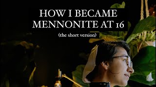 How I Joined the Mennonites at 16 The short version [upl. by Creedon]