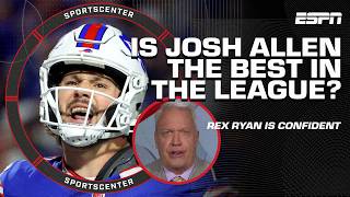 Rex Ryan is CONFIDENT in Josh Allen 🗣️ THE BILLS ARE THE TEAM TO BEAT FULL RECAP  SportsCenter [upl. by Douty468]