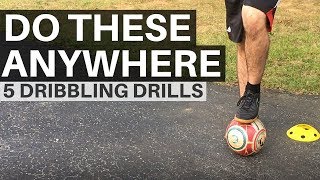 5 Easy Soccer Dribbling Drills You Can Do Anywhere [upl. by Ybot333]