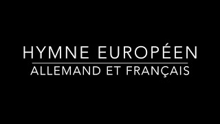 Hymne européen Allemand et Français [upl. by Eemyaj]