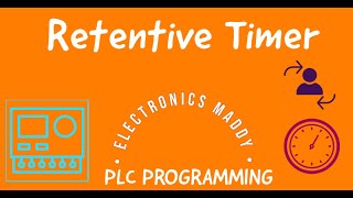 Retentive Timer  PLC Programming [upl. by Aihsek]