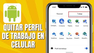 Cómo QUITAR EL PERFIL DE TRABAJO De Mi Celular [upl. by Yearwood]