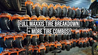 Garage Talk  Maxxis Tire Breakdown  More Combos [upl. by Kaela]