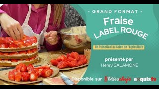 Fraise Label Rouge  un fraisetival au Salon de lAgriculture [upl. by Vrablik679]