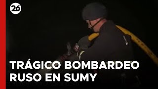 GUERRA EN UCRANIA  Un bombardeo ruso en Sumy causó al menos 4 muertes [upl. by Hniht]