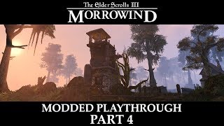 Morrowind Modded Playthrough  Part 4 [upl. by Ridley]