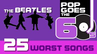 The BEATLES 25 Worst Songs amp More  229 [upl. by Lehman]