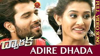 Dwaraka Movie Full Video Songs  Adire Dhada Video Song  Vijay Devarakonda  Pooja Jhaveri [upl. by Ameekahs160]