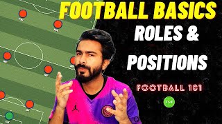 Football Basic Positions Roles amp Functions EXPLAINED  HINDI  Football 101 3 [upl. by Esiralc749]