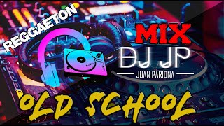 Mix Reggaeton Antiguo  Old School 01  DJ JP [upl. by Hendrick84]