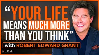 Redefine The Meaning of Your Life  Robert Edward Grant [upl. by Sheff]