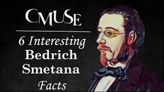 6 Interesting Bedrich Smetana Facts [upl. by Odoric]