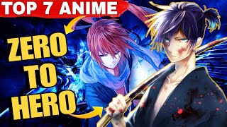 Top 7 Best Zero To Hero Anime Hindi [upl. by Ihcelek]