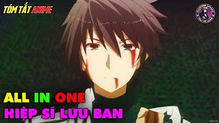 ALL IN ONE  Hiệp Sỹ Lưu Ban  Rakudai Kishi no Cavalry  Full 112  Tóm Tắt Anime  Review Anime [upl. by Aytida]