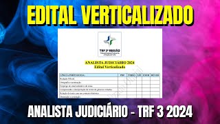 ANALISTA JUDICIÁRIO  TRF 3 2024  Edital Verticalizado [upl. by Solegnave]