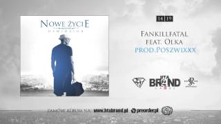 14 Dawidzior HTA  FanKillFatal featOlka prodPoszwixxx [upl. by Kelula13]