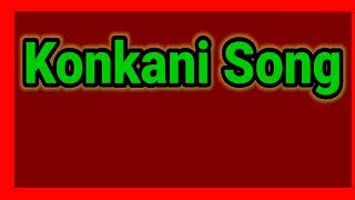 Konkani Song [upl. by Lucas737]