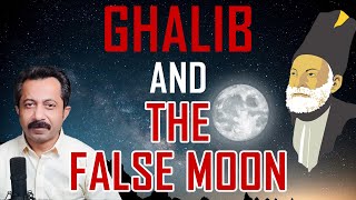 Ghalib and The False Moon  The Veiled Prophet of Khorasan [upl. by Aiyekal]