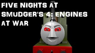 SMUDGER AND CO ARE BACK  Five Nights at Smudgers 4 Engines at War Demo [upl. by Haik532]