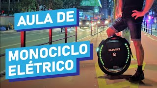 Como Andar de Monociclo Elétrico  Tutorial detalhado com passo a passo [upl. by Onateag54]