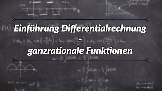 Einführung Differentialrechnung Polynome und ganzrationale Funktionen nten Grades [upl. by Sillert]