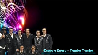 Tambo Tambo  Enero a Enero  karaoke 1 tono menos [upl. by Stila]