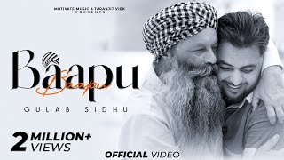 Baapu  Gulab Sidhu  Laddi Chhajla  IRIS Music  New Punjabi Song 2024​⁠  Motivate Music [upl. by Pena]