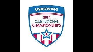 2017 USRowing Club Nationals  Sunday Finals [upl. by Tiffany176]